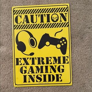 Caution Extreme Gaming Sign - Yellow